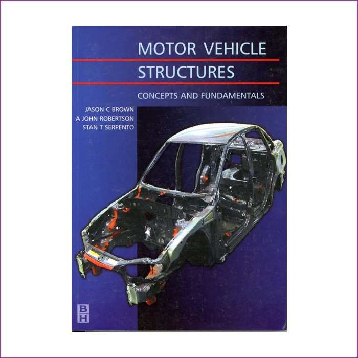 Motor Vehicle Structures : Concepts and Fundamentals (Paperback)