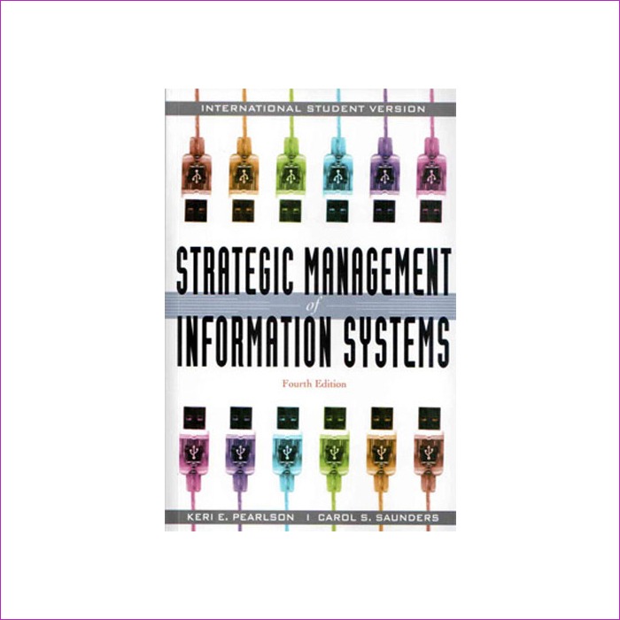 Strategic Management Information Systems (Paperback, 4th Edition)