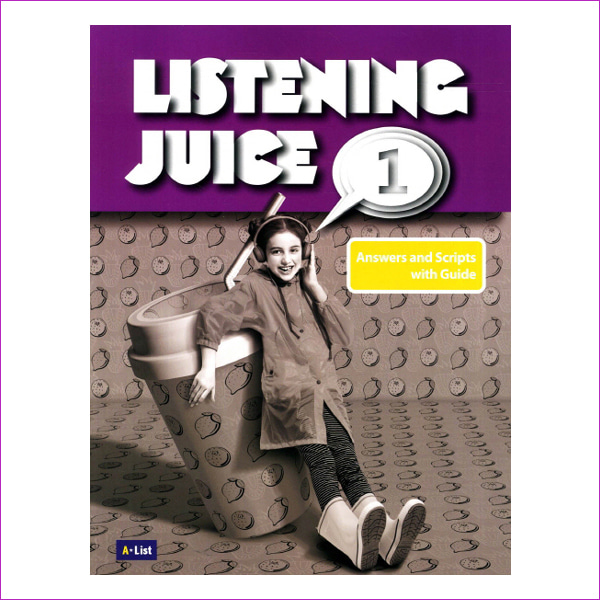 Listening Juice. 1(Answers and Scripts with Guide)(2E)