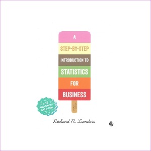 A Step-By-Step Introduction to Statistics for Business(SPSS 및 Excel에 대한 비디오 가이드가 포함 된 비즈니스 통계에 대한 단계별 소개)
