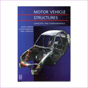 Motor Vehicle Structures : Concepts and Fundamentals (Paperback)