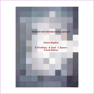 Linear Algebra: Pearson New International Edition (Paperback, 4 ed)