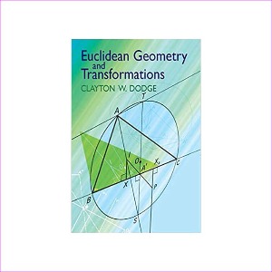 Euclidean Geometry and Transformations (Paperback)